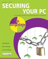 bokomslag Securing Your PC In Easy Steps