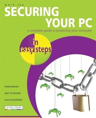 Securing Your PC In Easy Steps 1