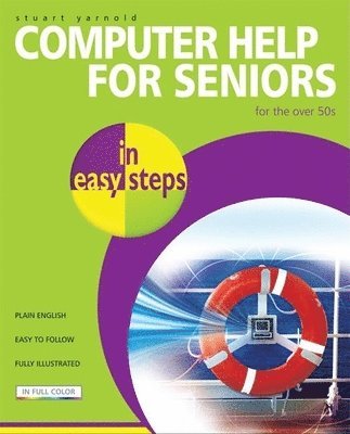 bokomslag Computer Help For Seniors In Easy Steps