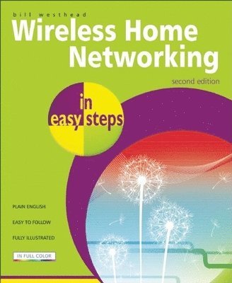 bokomslag Wireless Home Networking In Easy Steps, 2nd Edition