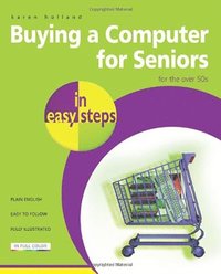bokomslag Buying a Computer for Seniors In Easy Steps