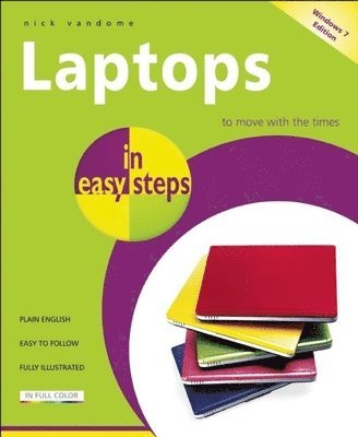 Nick Vandome - Laptops in Easy Steps - Covers Windows 7, Häftad