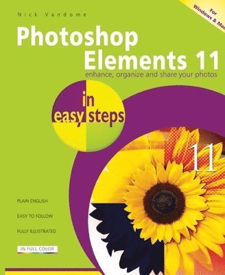 Nick Vandome - Photoshop Elements 11 in Easy Steps, Häftad