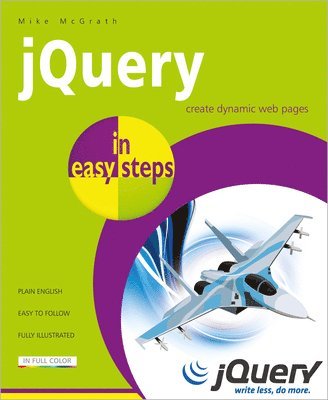 Mike McGrath - JQuery in Easy Steps, Häftad
