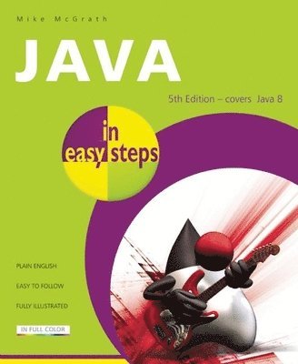 bokomslag Java in Easy Steps: Covers Java 8