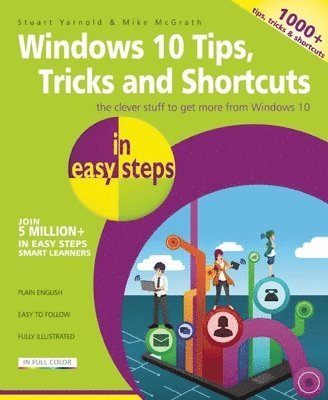 Windows 10 Tips, Tricks & Shortcuts in Easy Steps