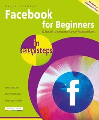 bokomslag Facebook for Beginners in Easy Steps