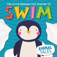 bokomslag Little Penguin that Wanted to Swim