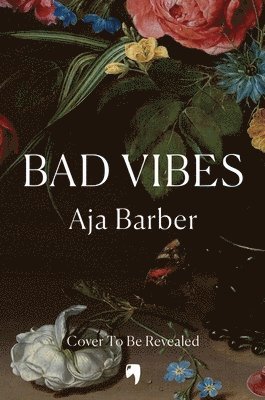 Bad Vibes 1