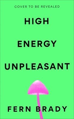 bokomslag High Energy Unpleasant