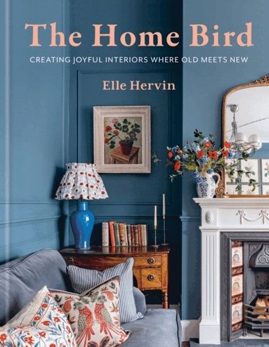 Elle Hervin - Home Bird, Inbunden