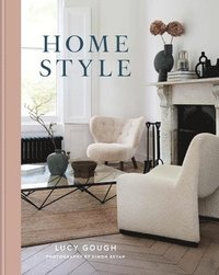 bokomslag Home Style: Understand Your True Style and How to Implement It