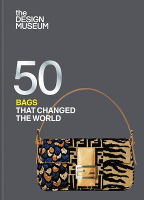 bokomslag Fifty Bags That Changed the World