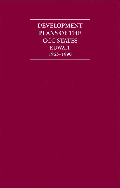Development Plans of the GCC States: Kuwait 5 Volume Hardback Set