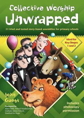 John Guest - Collective Worship Unwrapped, Häftad