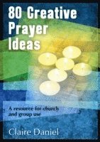 bokomslag 80 Creative Prayer Ideas