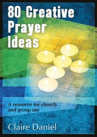 bokomslag 80 Creative Prayer Ideas