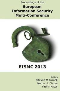 bokomslag Proceedings of the European Information Security Multi-Conference (EISMC 2013)