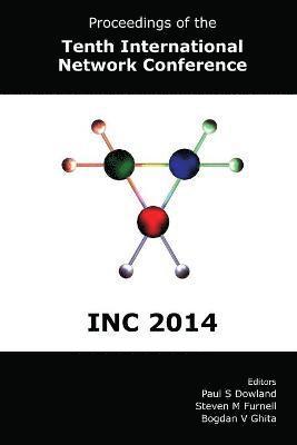 bokomslag Proceedings of the Tenth International Network Conference (INC 2014)
