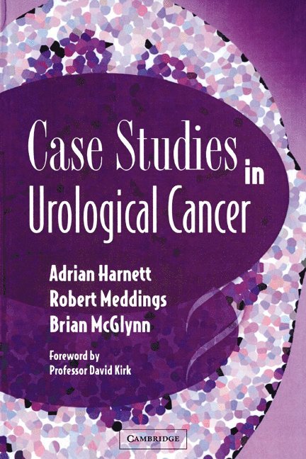 Case Studies in Urological Cancer 1