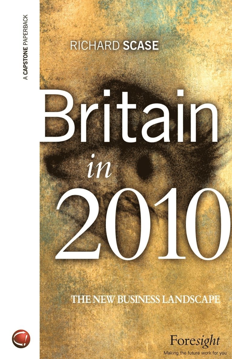 Richard Scase, Great Britain - Britain in 2010, Häftad