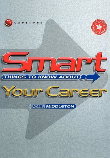John Middleton - Smart Things to Know About Your Career, Häftad