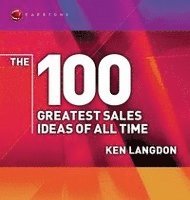 bokomslag The 100 Greatest Sales Ideas of All Time