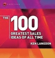100 Greatest Sales Ideas of All Time