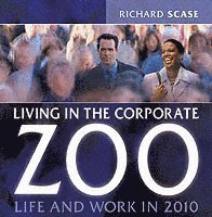 bokomslag Living in the Corporate Zoo