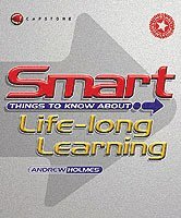 Andrew Holmes - Smart Things to Know About Lifelong Learning, Häftad