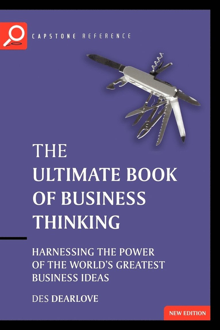 Des Dearlove - Ultimate Book of Business Thinking, Häftad