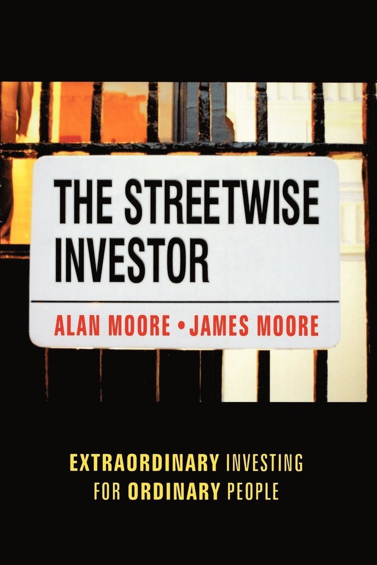 Alan Moore, James Moore - Streetwise Investor, Häftad