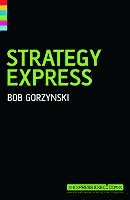 John Middleton, Bob Gorzynski - Strategy Express, Häftad