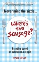 Never Mind the Sizzle...Where's the Sausage? 1