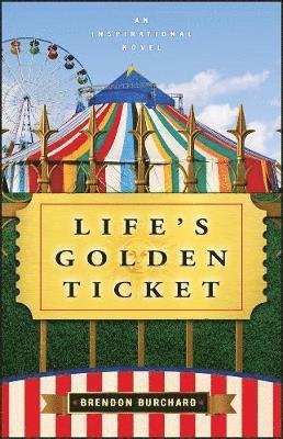 Brendon Burchard - Life's Golden Ticket, Häftad