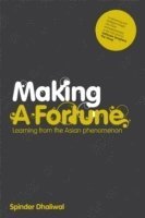 Spinder Dhaliwal - Making a Fortune, Häftad