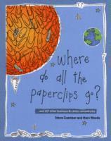 Where Do All the Paperclips Go? 1