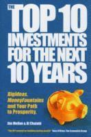 bokomslag The Top 10 Investments for the Next 10 Years