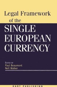 bokomslag Legal Framework of the Single European Currency
