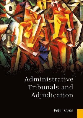 Administrative Tribunals and Adjudication 1