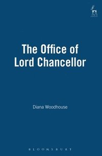 bokomslag The Office of Lord Chancellor