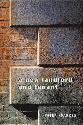 A New Landlord and Tenant 1