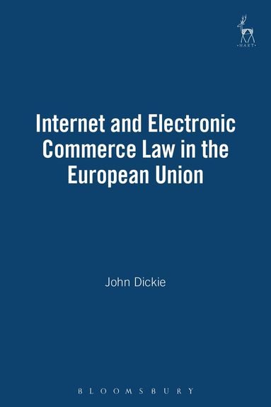 bokomslag Internet and Electronic Commerce Law in the European Union