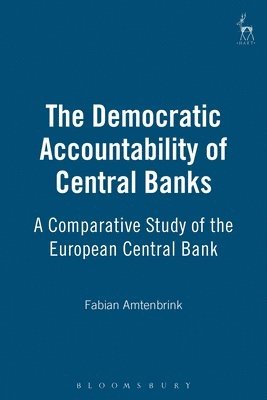 The Democratic Accountability of Central Banks 1