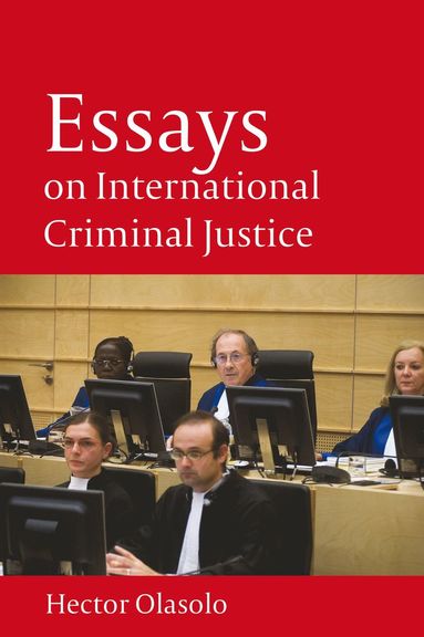 bokomslag Essays on International Criminal Justice