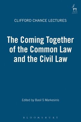 The Coming Together of the Common Law and the Civil Law 1
