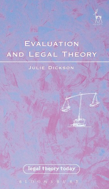 Julie Dickson, John Gardner - Evaluation and Legal Theory, Häftad
