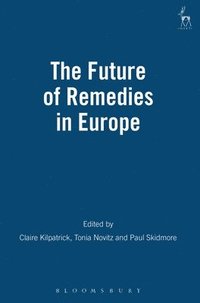 bokomslag The Future of Remedies in Europe