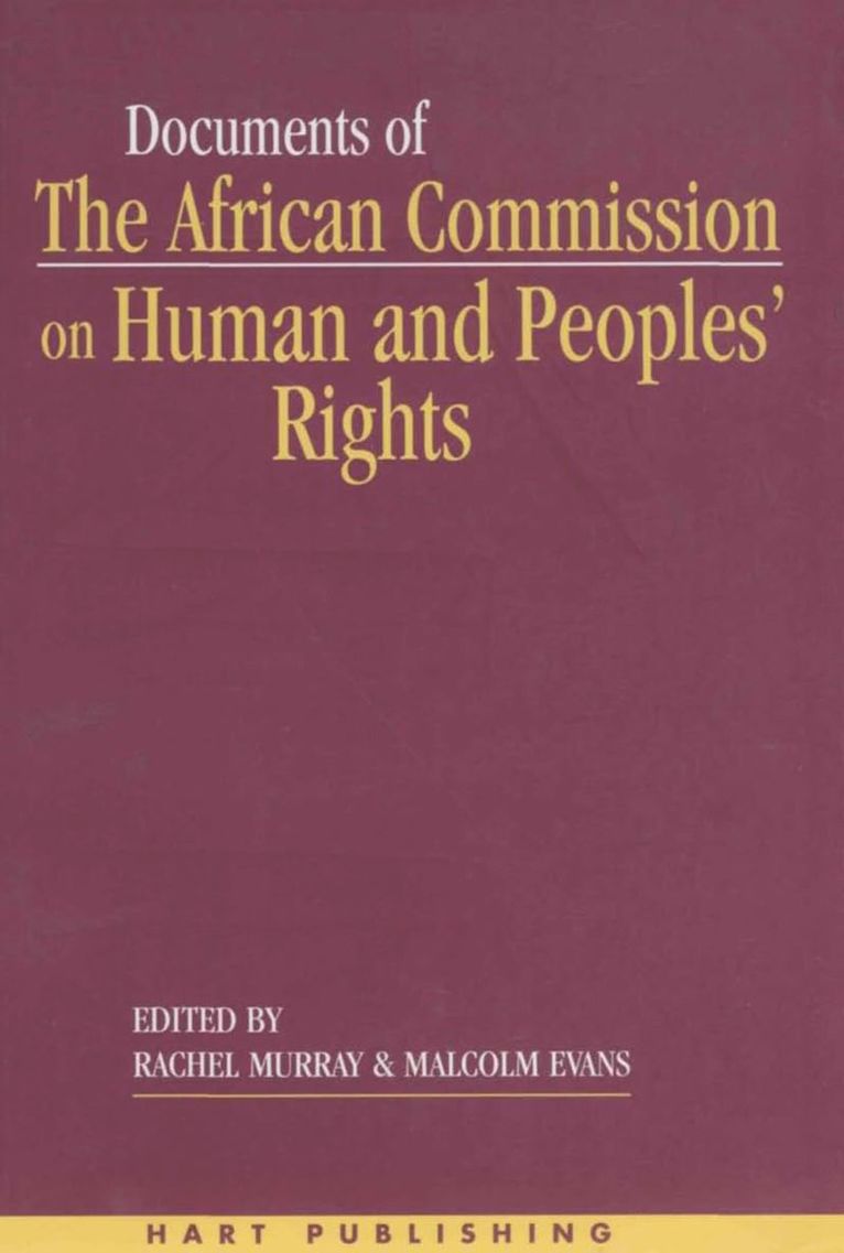 Malcolm Evans, Rachel Murray, Rachel Murray, Malcolm Evans - Documents of the African Commission on Human and Peoples' Rights - Volume 1, 1987-1998, Häftad