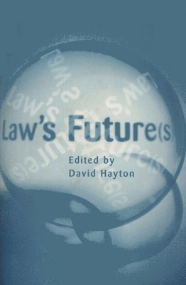 David Hayton - Law's Future(s), Inbunden